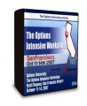 OptionsUniversity - Deluxe Package 2007 The Options Intensive Workshop San Francisco - 17 DVD