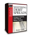 Peter Lusk - Mastering Debit Spreads: Conquer Volatility and Time in Option Trading
