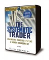 David Stendahl - The Systematic Trader - Maximizing Trading Systems and Money Management