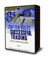 George Kleinman - Top-Ten Rules for Successful Trading - A Pro's Private Collection