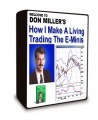 Don Miller - How I Make A Living Trading The E-Minis Home Study Trading Course