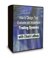 Chuck LeBeau - How to Design, Test, Evaluate & Implement Trading Systems (Bonus Item)