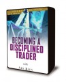 Ari Kiev - Becoming a Disciplined Trader: Techniques for Achieving Peak Trading Performance