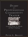 Peter L. Brandt – Diary of a Professional Commodity Trader – Lessons from 21 Weeks of Real Trading